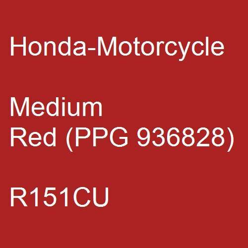 Honda-Motorcycle, Medium Red (PPG 936828), R151CU.